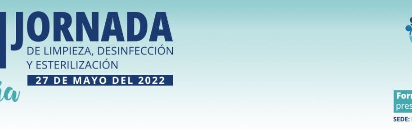 VI Jornada de limpieza, desinfección y esterilización (27 de mayo de&nbsp;2022)